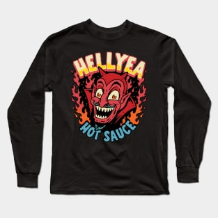 HellYea Hot Sauce Long Sleeve T-Shirt